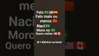 falo : falo mais ou menos: naci : moro : quero visitar: