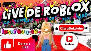 Roblox Ao Vivo Agora - ClaraSolzinho live ON 65 #roblox #liveroblox  #live