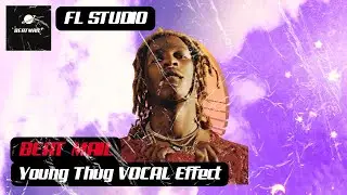 Young Thug Vocal Preset | FL STUDIO (SUB)