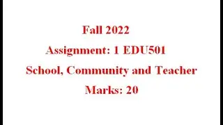 EDU 501 Assignment 1 2022