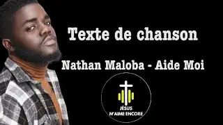 Nathan Maloba - Aide Moi (texte de chanson complet) #lyrics #gospel #prieredujour