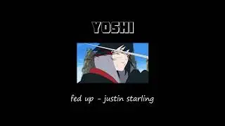 JUSTIN STARLING - FED UP