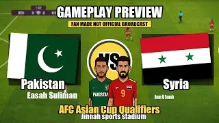 Pakistan vs Syria &ndash; Gameplay Preview | AFC Asian Cup Qualifiers 2025