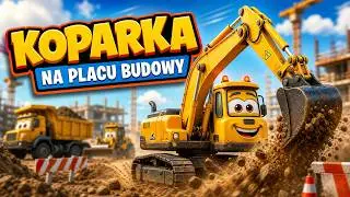 Koparka 🚧🟡 | 🏗️Na placu budowy🚧 | Piosenka dla dzieci | Wesołe Nutki 🎶