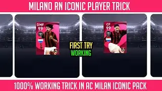 100% working trick to get iconic player from Milano RN iconic pack in just 100 coins  | Pes 2021 |