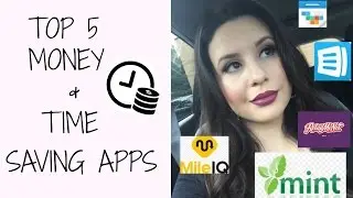 TOP 5 MONEY & TIME SAVING APPS