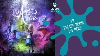 Alice in Wonderland Escape Room VR | Loop VR Space | Bucharest