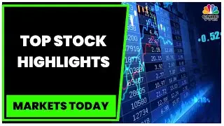Stock Market Highlights: Catch All Top Headlines Of The Trade Today | Markets Today | CNBC-TV18