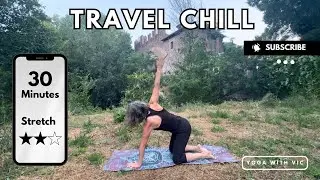 Travel chill - Gentle yoga flow to unwind and refresh your body after long trips