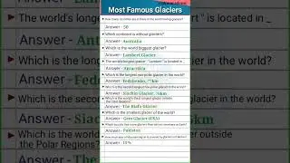 Glaciers || Most Famous Glaciers || Famous Glaciers in the World #short