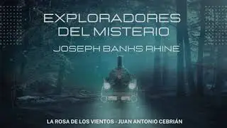 Exploradores del Misterio: Joseph Banks Rhine - La Rosa de los Vientos