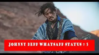 Johnny Depp Whatsapp Status # 5