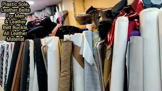 Sandals Raw Material In India || leather material wholesale shop || Ladies Footwear Raw Material