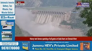 Heavy rain forces opening of all gates at Salal Dam on Chenab River