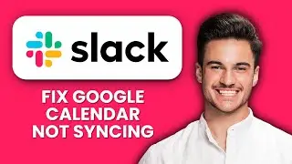 Исправление проблемы синхронизации Google Calendar со Slack 📅 Быстрые шаги для восстановления пол...