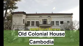 The old Colonial Governors House in Kampong Thom |Cambodia