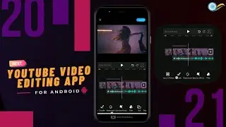Best Video Editing App for Android 2021 | How to Edit Videos on Mobile
