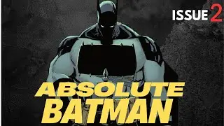 Absolute Batman Issue 2: Batman vs. The Party Animals!