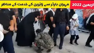 Arbaeen 2022 Zaireen services clips from mehran border crossing Iran Iraq border