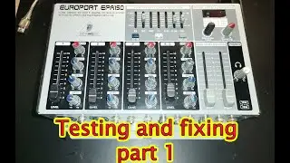 Тестирование и ремонт портативной PA-системы Behringer EuroPort EPA150, часть 1