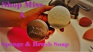 #shopmissa #missa Shop Miss A Sponge and Brush Soap Review !!!!!