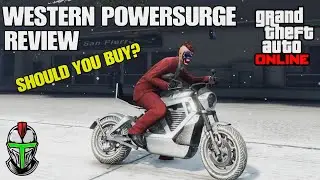 GTA Online: Western Powersurge Review! Should You Buy?