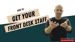 How to Get the Best Front Desk Staff