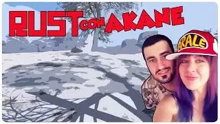 ⭐ EL MEJOR COMIENZO DE WIPE ⭐  - RUST CON AKANE #1