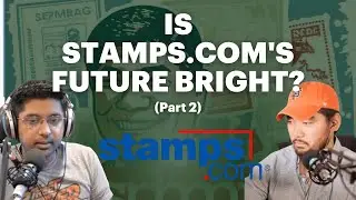 What's The Future Of Stamps.com (NASDAQ: STMP)? Part 2 | Value Investor Chatter | #102