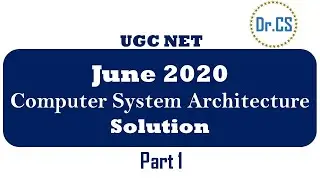 UGC NET June 2020 Computer System Architecture  Previous year Questions with  Explanation Part 1