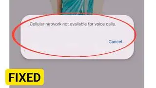 Fix Cellular network not available for voice calls problem in Android