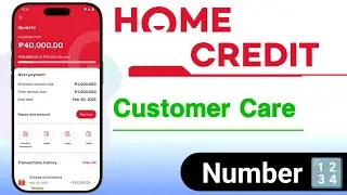 Home Credit App Customer Care Number
