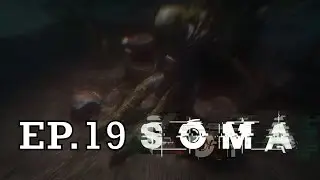 SOMA - Theta: Flushed To Omicron! | Gameplay & Blind Playthrough | Ep.19