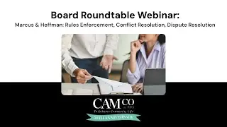 Roundtable Webinar: Marcus & Hoffman: Rules Enforcement, Conflict Resolution, Dispute Resolution