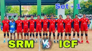 🔥 ICF Chennai Vs SRM University | Women’s 👌 Set - 1 | State Level Championship At Chennai