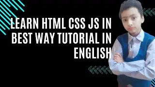Learn html css js inbest way tutorial in english  Part 2