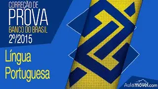 Correção Prova Banco do Brasil 2º/2015 - Língua Portuguesa - Diego Amorim - CESGRANRIO