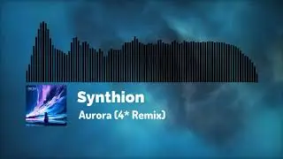 Synthion - Aurora (4* Remix)