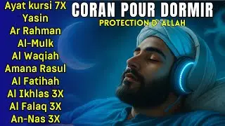 Coran pour dormir - Doua puissante - Protection d&rsquo;Allah - Miracle de la nuit
