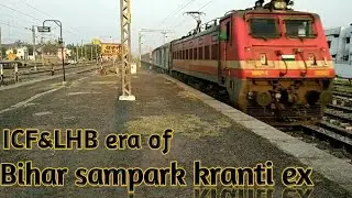ICFvsLHB Era of Bihar sampark kranti ex India's most demanding sampark kranti.