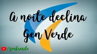 A noite declina - Gen Verde