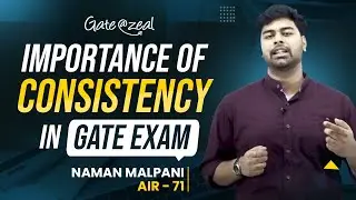 The Value of Staying Consistent When Preparing for the GATE | #gateexam