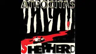 Shepherd - Atrocitas
