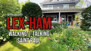 Walking & Talking St. Paul. Lex-Ham (Laurel and Ashland) 