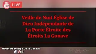 18/08/23 | Veille de Nuit EDIPE des &Eacute;troits , La Gonave| Medipe Gonave
