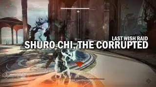 Шуро Чи, Осквернённый — Рейд «Последнее желание» [Destiny 2: Отвергнутые]