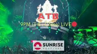 ATB-9PM-(Till i Come) LIVE🔴-SUNRISE FESTIVAL 19.07.2024- Kołobrzeg (138)