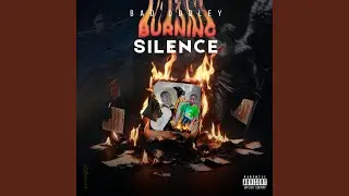 Burning Silence