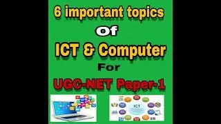 (Correction- URL) 6 imp topics of ICT and computer for UGCNET Paper-1