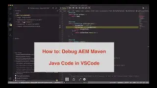 Debug AEM Maven project in VSCode